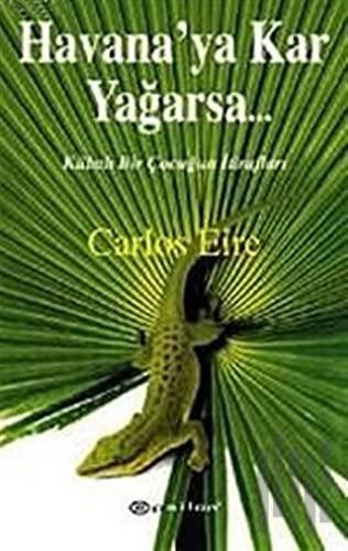 Havana’ya Kar Yağarsa... Kübalı Bir Çocuğun İtirafları | Kitap Ambarı