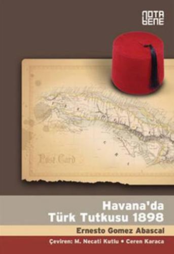 Havana’da Türk Tutkusu 1898 | Kitap Ambarı