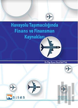 Havayolu Taşımacılığında Finans ve Finansman Kaynakları | Kitap Ambarı