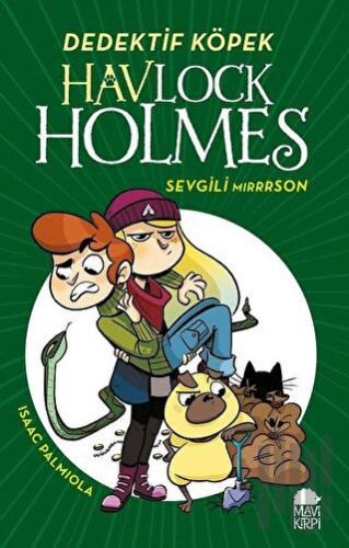 Havlock Holmes: Sevgili Mırrrson (Ciltli) | Kitap Ambarı