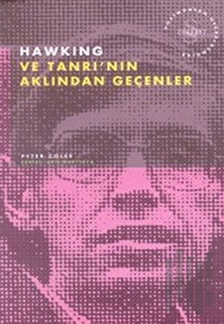 Hawking ve Tanrı’nın Aklından Geçenler Postmodern Hesaplaşmalar | Kita