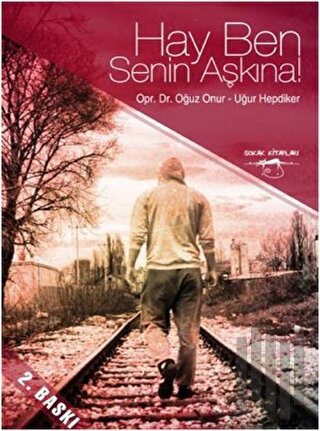 Hay Ben Senin Aşkına! | Kitap Ambarı