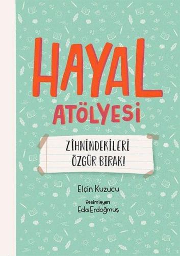 Hayal Atölyesi | Kitap Ambarı