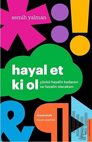 Hayal Et Ki Ol | Kitap Ambarı