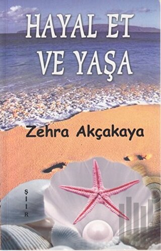 Hayal Et ve Yaşa | Kitap Ambarı