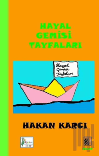 Hayal Gemisi Tayfaları | Kitap Ambarı