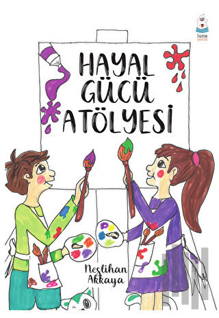 Hayal Gücü Atölyesi | Kitap Ambarı