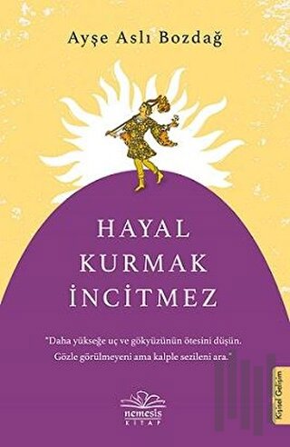 Hayal Kurmak İncitmez | Kitap Ambarı