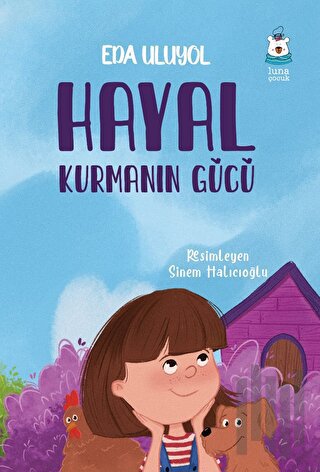 Hayal Kurmanın Gücü | Kitap Ambarı