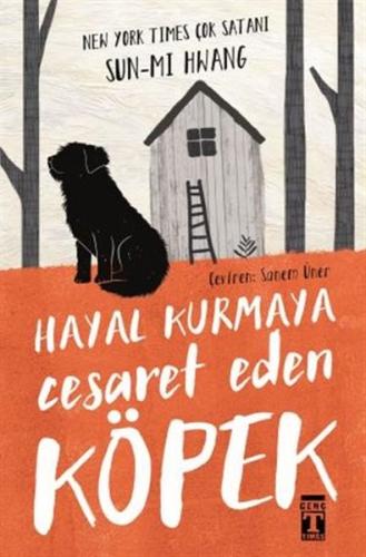 Hayal Kurmaya Cesaret Eden Köpek | Kitap Ambarı