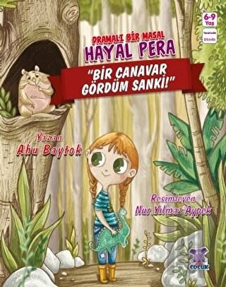 Hayal Pera - Bir Canavar Gördüm Sanki | Kitap Ambarı