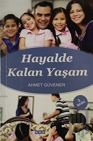 Hayalde Kalan Yaşam | Kitap Ambarı