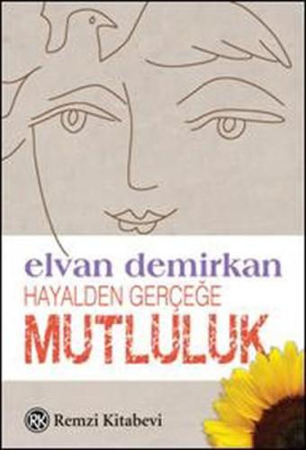 Hayalden Gerçeğe Mutluluk | Kitap Ambarı