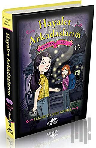 Hayalet Arkadaşlarım 2 (Ciltli) | Kitap Ambarı