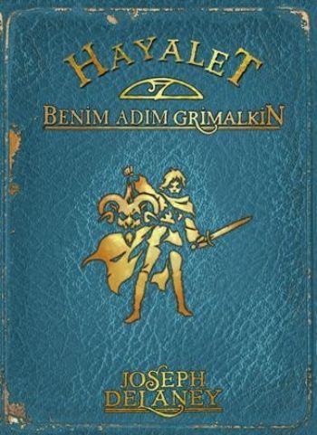 Hayalet: Benim Adım Grimalkin | Kitap Ambarı