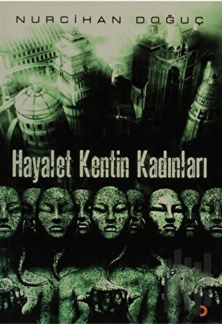 Hayalet Kentin Kadınları | Kitap Ambarı