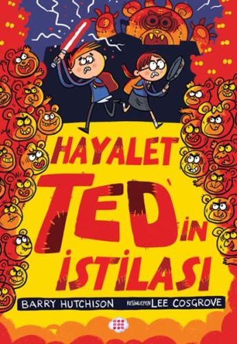 Hayalet Ted’in İstilası 3 | Kitap Ambarı