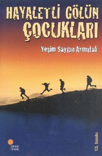 Hayaletli Gölün Çocukları | Kitap Ambarı