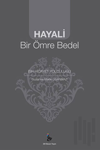 Hayali Bir Ömre Bedel | Kitap Ambarı