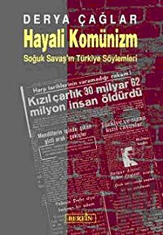 Hayali Komünizm Soğuk Savaş’ın Türkiye Söylemleri | Kitap Ambarı