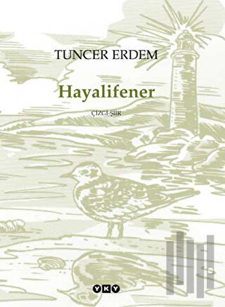 Hayalifener Çizgi-Şir | Kitap Ambarı