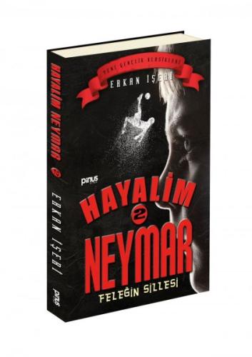 Hayalim Neymar 2 - Feleğin Sillesi | Kitap Ambarı