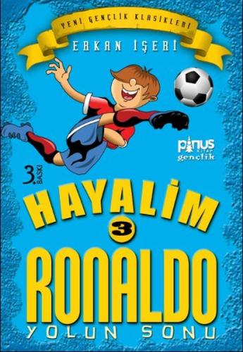 Hayalim Ronaldo 3 - Yolun Sonu | Kitap Ambarı