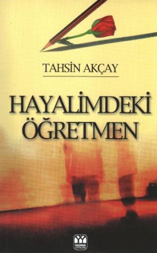 Hayalimdeki Öğretmen | Kitap Ambarı