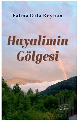 Hayalimin Gölgesi | Kitap Ambarı