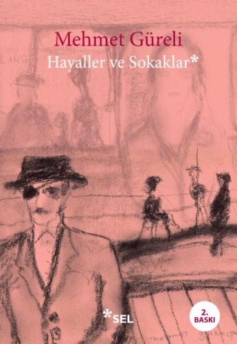 Hayaller ve Sokaklar | Kitap Ambarı