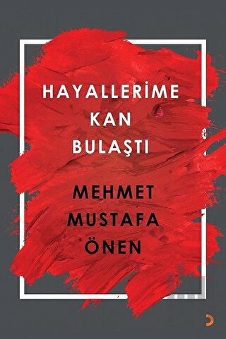 Hayallerime Kan Bulaştı | Kitap Ambarı