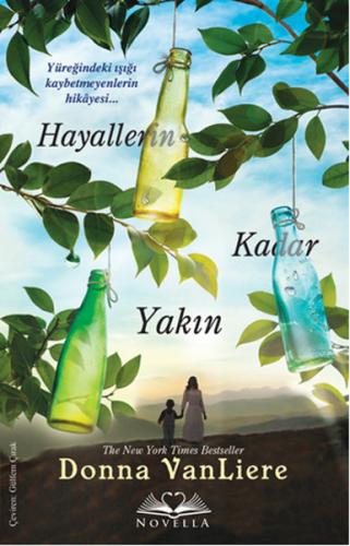 Hayallerin Kadar Yakın | Kitap Ambarı