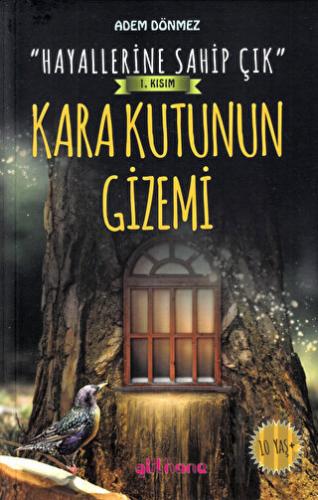 “Hayallerine Sahip Çık” 1. Kısım Kara Kutunun Gizemi | Kitap Ambarı