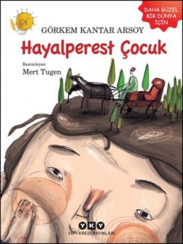 Hayalperest Çocuk | Kitap Ambarı