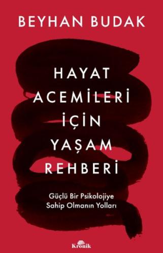 Hayat Acemileri İçin Yaşam Rehberi | Kitap Ambarı