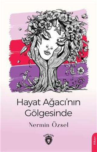 Hayat Ağacı’nın Gölgesinde | Kitap Ambarı