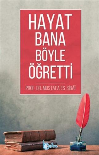 Hayat Bana Böyle Öğretti | Kitap Ambarı