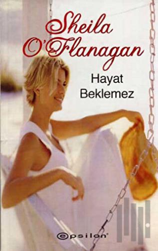 Hayat Beklemez | Kitap Ambarı