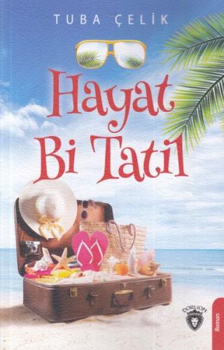 Hayat Bi Tatil | Kitap Ambarı