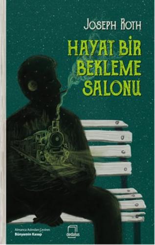 Hayat Bir Bekleme Salonu | Kitap Ambarı