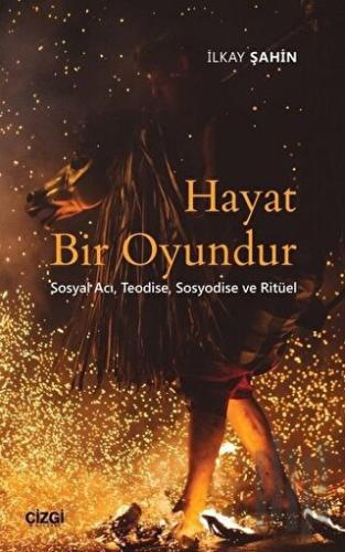 Hayat Bir Oyundur | Kitap Ambarı