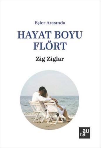 Hayat Boyu Flört | Kitap Ambarı