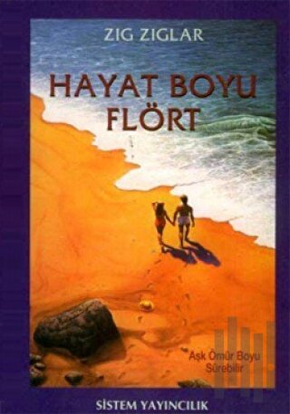 Hayat Boyu Flört | Kitap Ambarı