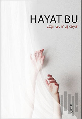 Hayat Bu | Kitap Ambarı