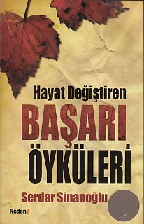 Hayat Değiştiren Başarı Öyküleri | Kitap Ambarı