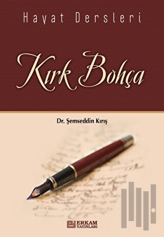 Hayat Dersleri - Kırk Bohça | Kitap Ambarı