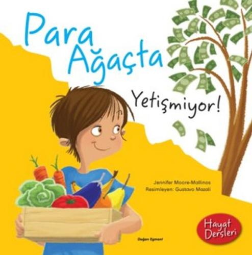 Hayat Dersleri - Para Ağaçta Yetişmiyor | Kitap Ambarı