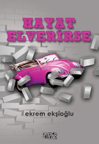 Hayat Elverirse | Kitap Ambarı