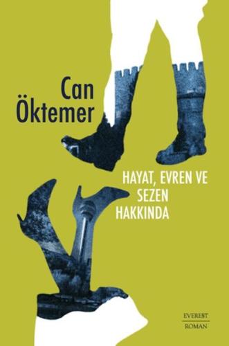 Hayat, Evren ve Sezen Hakkında | Kitap Ambarı