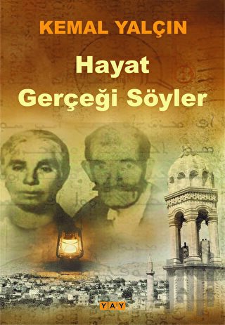 Hayat Gerçeği Söyler | Kitap Ambarı